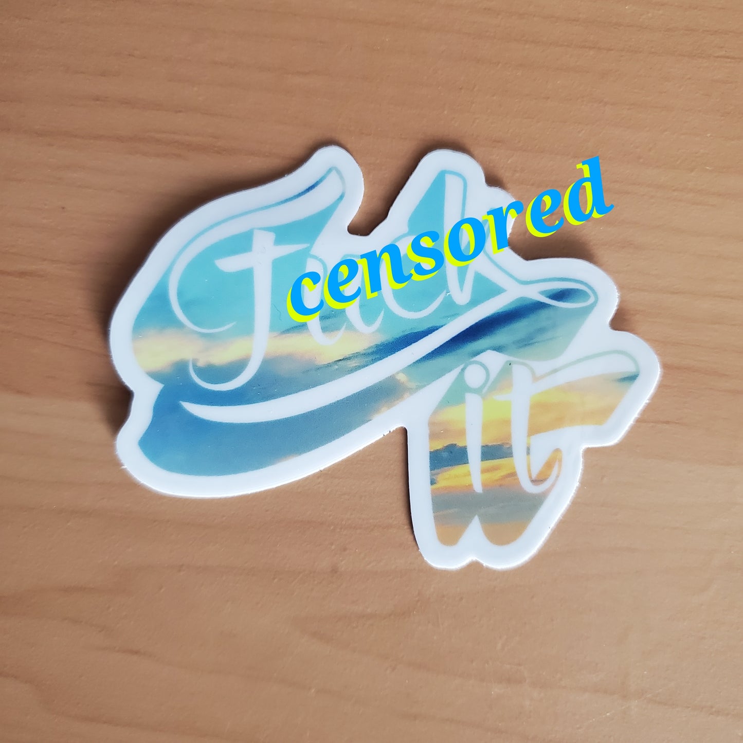F*ck It Sunset Stickers